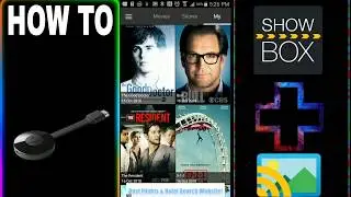 how to use Showbox on chromecast