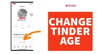 Как изменить возраст в Tinder | Изменить возраст в аккаунте Tinder (2022)