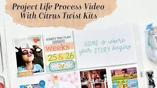 Trying To Finish My 2020 Project Life Album Using Citrus Twist Kits Products