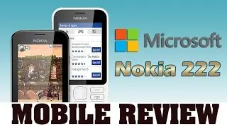 माइक्रोसॉफ्ट ने लांच किया नोकिया 222 ड्यूल सिम फोन : Microsoft announces Nokia 222 Dual SIM