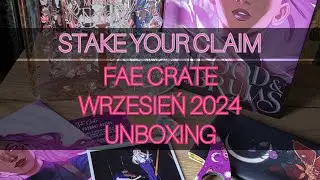 Stake Your Claim &ndash; Fae Crate wrzesień 2024 &ndash; unboxing