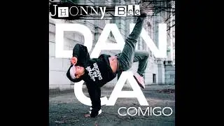 Jhonny Be_ Dan&ccedil;a Comigo