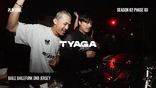 TYAGA | BAILE DNB JERSEY | PLAYZONE SEASON 02 PHASE 3
