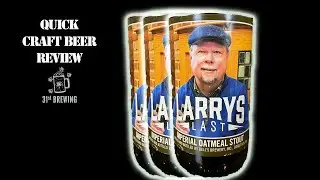 Quick Larry's Last Imperial Oatmeal Stout Review