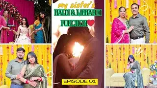 HALDI, MEHANDI CEREMONY❤✨Bride's Cute Dance Performance 💃💖|Episode no. 1 | LIFEDIARIESWITHSHEFALI|