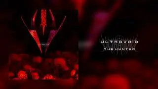 Ultravoid - The Hunter (Visualizer)