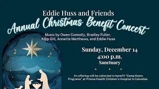 Eddie Huss and Friends Annual Christmas Benefit Concert | Columbia SC