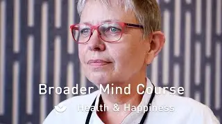 Broader Mind Course | Health & Happiness
