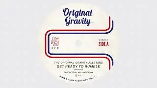 Get Ready To Rumble - The Original Gravity Allstars