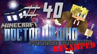 Minecraft | Doctor Who Modded Survival: REVAMPED! #40: 