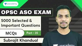 ASO - 5000 Important and Selected MCQs by Subrajit Sir | Part 35 | Unacademy OPSC - Live