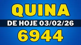 Quina 6944 - Resultado Quina 6944 - Quina de hoje (03-02-26)