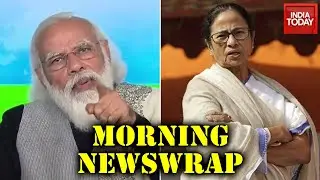 Morning Newswrap | Political Faceoff In Bengal Ahead Of Faceoff; DMK's Vision Document; & More