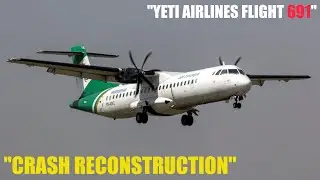 Yeti Airlines Flight 691 Crash Reconstruction in MSFS2020 | Mayday: Air Disaster (4K)