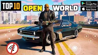 Top 10 Offline Open World Games for Android 😱 | High Graphics | Small Size | No Internet