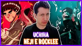 MORENO REAGINDO A 7 MINUTOZ | UCHIHA / ROCK LEE E NEJI
