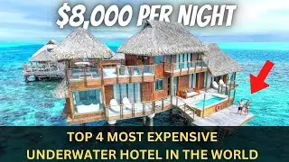 TOP 4 MOST EXPENSIVE UNDERWATER HOTEL IN THE WORLD