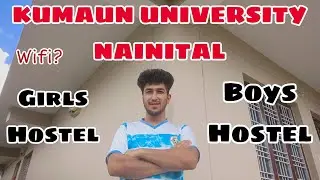 Government Hostel 2023| KUMAUN UNIVERSITY Nainital | DSB CAMPUS NAINITAL process for girls & boys .
