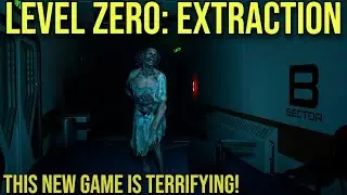 LEVEL ZERO: EXTRACTION - THIS NEW GAME IS TERRIFYING!!! | #levelzeroextraction