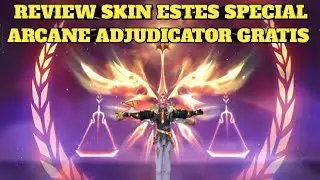 REVIEW SKIN ESTES SPECIAL ARCANE ADJUDICATOR GRATIS !! Mobile Legends