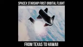 Starship SN20 Orbital Flight