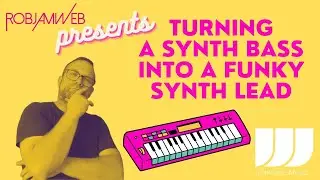 How to Turn a Synth Bass into Funky Synth Lead with any VST