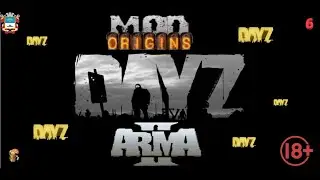 Батон стрим DayZ Origins Mod Админ жив Значит сервер не обречён !🔞
