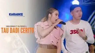 KARAOKE - TAU DADI CERITO VERSION DJ