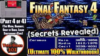 Final Fantasy 4 Walkthrough | 100% Guide | Part 4 of 4 | Video Games 101