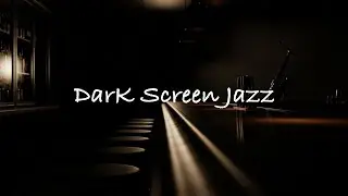 9 Hours of Jazz Music With Black Screen | Relaxing Music | Dark Screen Jazz Sleep