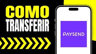 Como Transferir Por PIX Paysend Para Brasil (Paso a Paso)