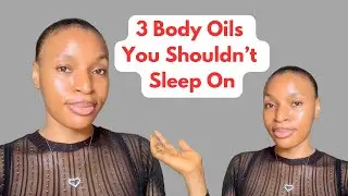 3 Best Body Oils for glowing skin | how to get radiant Skin with body oils in 2025