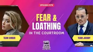 Fear & Loathing In The Courtroom | The Commercial Break Comedy Podcast | EP178 - FULL EPISODE