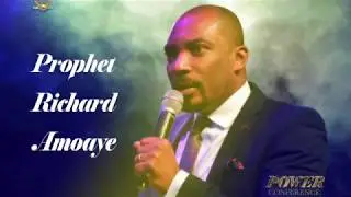 POWER CONFERENCE 2018 Day 5 Morning Session - Prophet Richard Amoaye