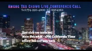 HMONG TEB CHAWS CONFERENCE - LIVE