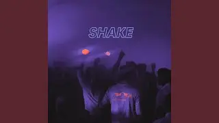 Shake