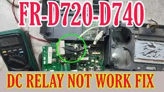 Mitsubishi fr-d720-d740 dc relay not work fault fix | Dc relay on off fault fix | vfd repairing lab