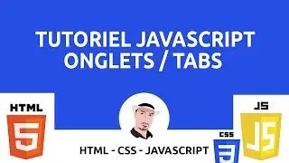 Tutoriel Syst&egrave;me d'onglets - Tabs en Javascript