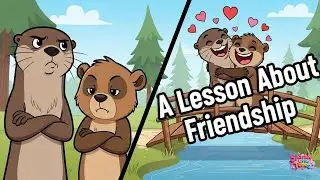 🐿️🦊🌿The Forest Bridge of Friendship | Inspirational Friendship Story for Kids | Sparkle Little Tunes