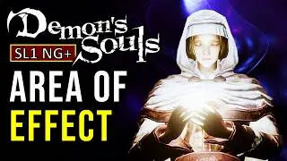 How to Turn Demon's Souls into Pure Suffering - Area of Effect Attacks Only at SL1 on NG+