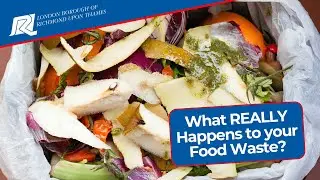 What ACTUALLY Happens to Your Food Waste? | Recycle for Richmond