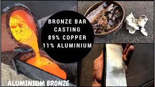 BIG BRONZE BAR MADE FROM SCRAP - Melting Copper & Aluminium together to make an Aluminium Bronze Bar
