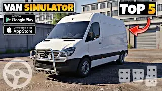Top 5 Best Van Simulator Games For Android | Best Van Simulator Games For Android 2025