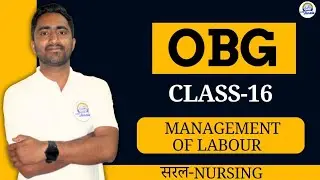 Management Of Labour | Management Of 1st , 2nd  3rd Or 4th stage Of Labour Management | OBG | #Nurse