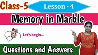 Class-5 English//Memory in Marble Activity Solved//English Lesson 4 Class V Questions Answers