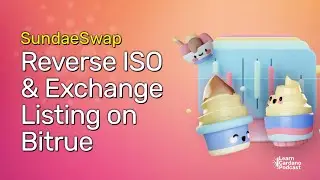 SundaeSwap Update: Reverse ISO to Earn More & Sundae Listing on Bitrue