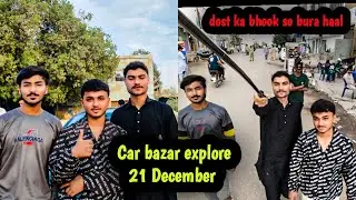 Sunday Ko Car Bazar Mein Dhoom 🔥 | Real Car Review + Fun Vlog