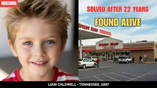 SOLVED by DNA: Missing in Tennessee | Liam Caldwell, 4 | Found Alive After 22 Years