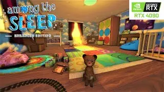 Among the Sleep Enhanced Edition [HORROR] [ULTRA Graphics] [RTX 4090] Full Gameplay | No Commentary