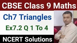 CBSE NCERT Class 9 Maths Solutions | Chapter 7 Triangles | Exercise 7.2 Part 1 | Dev Academy